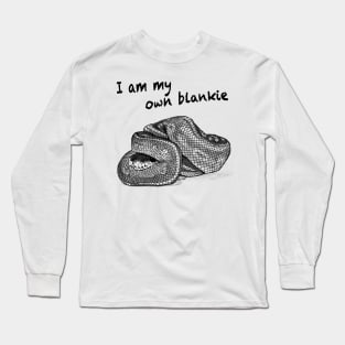 I Am My Own Blankie Long Sleeve T-Shirt